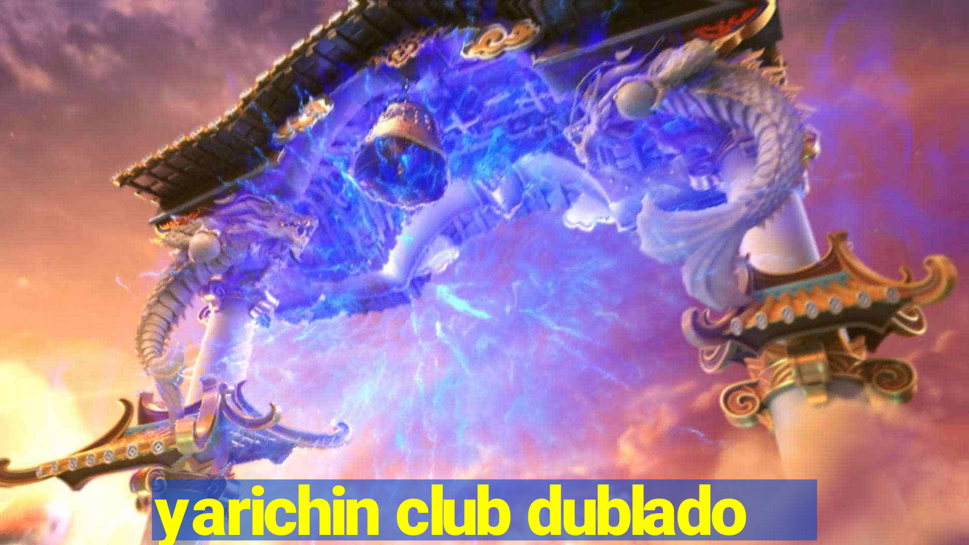 yarichin club dublado